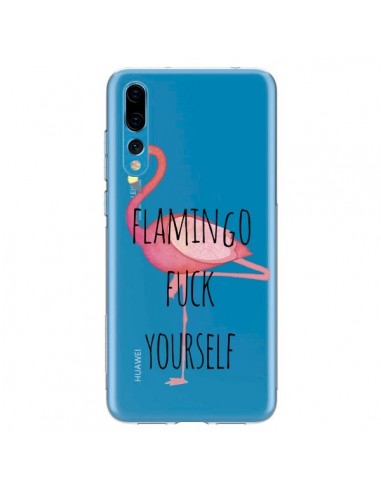 Coque Huawei P20 Pro Flamingo Fuck Transparente - Maryline Cazenave