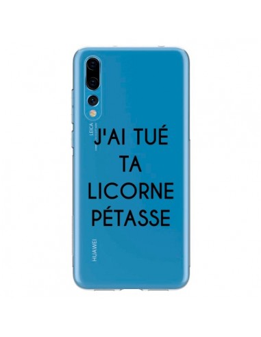 Coque Huawei P20 Pro Tué Licorne Pétasse Transparente - Maryline Cazenave