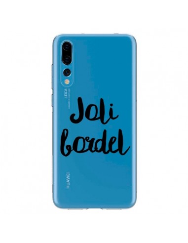 Coque Huawei P20 Pro Joli Bordel Transparente - Maryline Cazenave