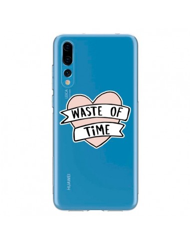 Coque Huawei P20 Pro Waste Of Time Transparente - Maryline Cazenave