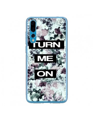 Coque Huawei P20 Pro Turn Me On Flower - Monica Martinez