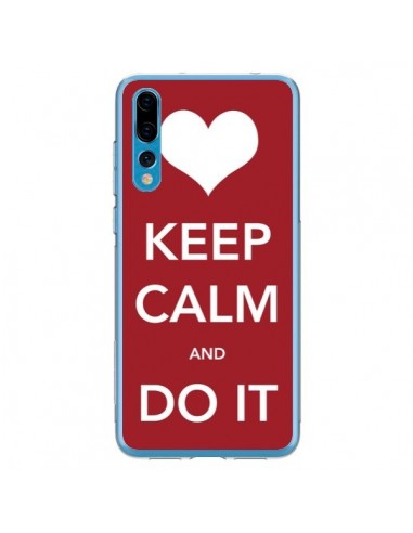 Coque Huawei P20 Pro Keep Calm and Do It - Nico