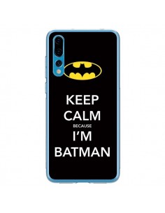 Coque Huawei P20 Pro Keep Calm because I'm Batman - Nico