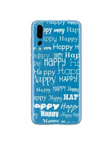 Coque Huawei P20 Pro Happy Happy Blanc Transparente - R Delean