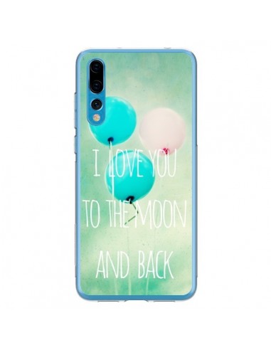 Coque Huawei P20 Pro I love you to the moon and back - Sylvia Cook
