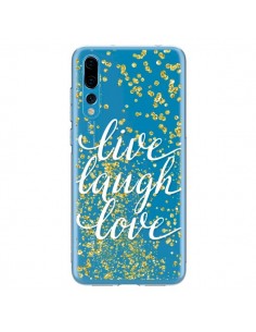 Coque Huawei P20 Pro Live, Laugh, Love, Vie, Ris, Aime...