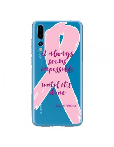 Coque Huawei P20 Pro It always seems impossible, cela semble toujours impossible Transparente - Sylvia Cook