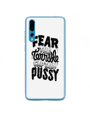 Coque Huawei P20 Pro Fear the terrible captain pussy - Senor Octopus