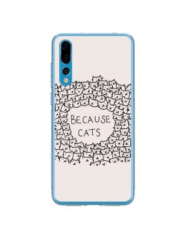 Coque Huawei P20 Pro Because Cats chat - Santiago Taberna