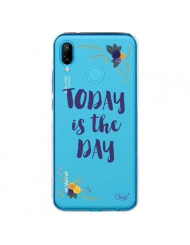 Coque Huawei P20 Lite Today is the day Fleurs Transparente - Chapo