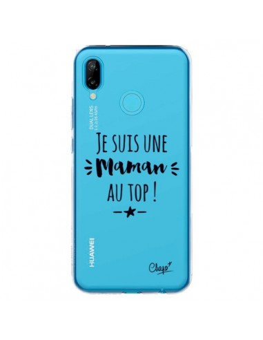 Coque Huawei P20 Lite Je suis une Maman au Top Transparente - Chapo