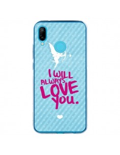 Coque Huawei P20 Lite I will always love you Cupidon -...