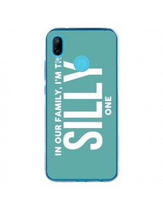 Coque Huawei P20 Lite In our family i'm the Silly one -...