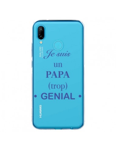 Coque Huawei P20 Lite Je suis un papa trop génial Transparente - Laetitia