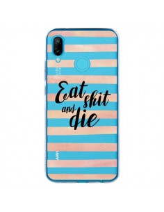 Coque Huawei P20 Lite Eat, Shit and Die Transparente -...