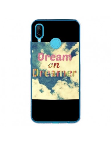 Coque Huawei P20 Lite Dream on Dreamer Rêves - R Delean