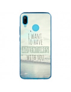 Coque Huawei P20 Lite I want to have adventures with you...