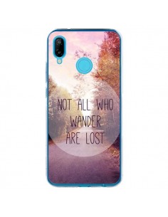 Coque Huawei P20 Lite Not all who wander are lost -...