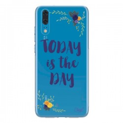 Coque Huawei P20 Today is the day Fleurs Transparente -...