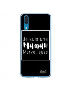 Coque Huawei P20 Je suis une Maman Merveilleuse - Chapo