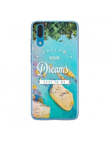 Coque Huawei P20 Follow your dreams Suis tes rêves Islands - Eleaxart