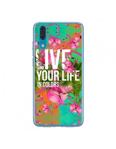 Coque Huawei P20 Live your Life - Eleaxart