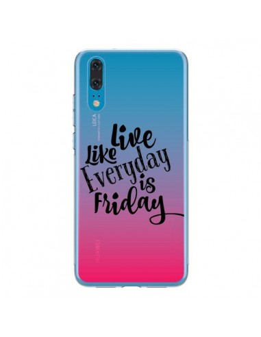 Coque Huawei P20 Everyday Friday Vendredi Live Vis Transparente - Ebi Emporium