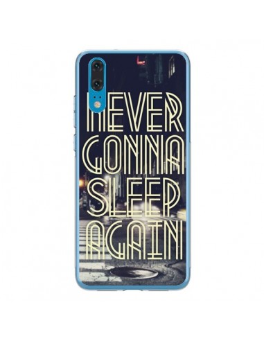 Coque Huawei P20 Never Gonna Sleep New York City - Javier Martinez