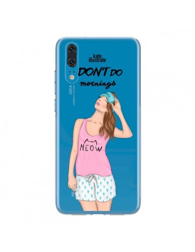 Coque Huawei P20 I Don't Do Mornings Matin Transparente - kateillustrate