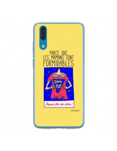 Coque Huawei P20 Parce que les mamans sont formidables Fête des Mères - Leellouebrigitte