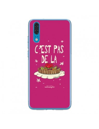 Coque Huawei P20 C'est pas de la tarte - Leellouebrigitte