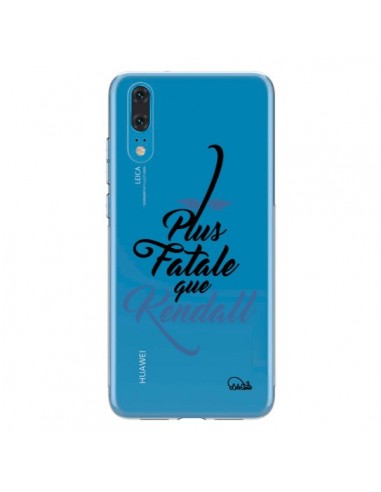 Coque Huawei P20 Plus Fatale que Kendall Transparente - Lolo Santo