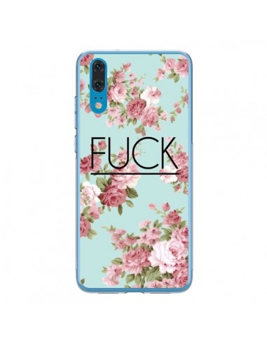 Coque Huawei P20 Fuck Fleurs - Maryline Cazenave