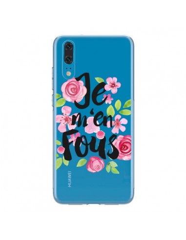 Coque Huawei P20 Je M'en Fous Fleurs Transparente - Maryline Cazenave