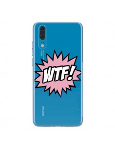 Coque Huawei P20 WTF What The Fuck Transparente -...