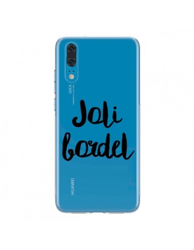 Coque Huawei P20 Joli Bordel Transparente - Maryline Cazenave