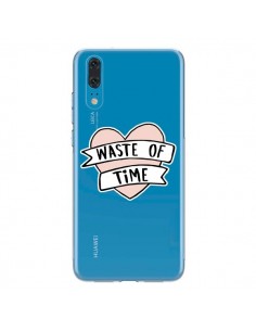 Coque Huawei P20 Waste Of Time Transparente - Maryline...