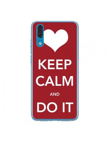 Coque Huawei P20 Keep Calm and Do It - Nico