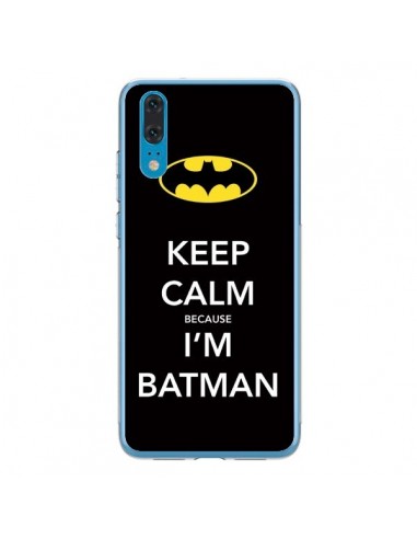 Coque Huawei P20 Keep Calm because I'm Batman - Nico