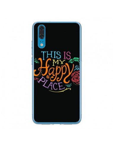 Coque Huawei P20 This is my Happy Place - Rachel Caldwell