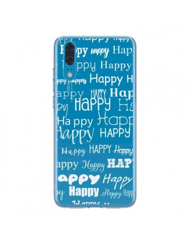 Coque Huawei P20 Happy Happy Blanc Transparente - R Delean