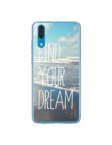 Coque Huawei P20 Find your Dream - Sylvia Cook