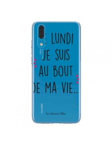 Coque Huawei P20 Le lundi, je suis au bout de ma vie Transparente - Les Vilaines Filles
