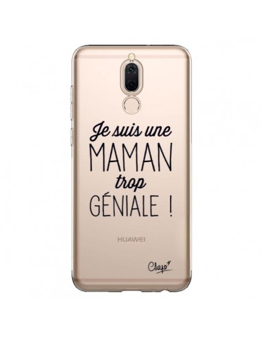 Coque Huawei Mate 10 Lite Je suis une Maman trop Géniale Transparente - Chapo