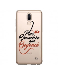 Coque Huawei Mate 10 Lite Plus Branchée que Beyoncé...