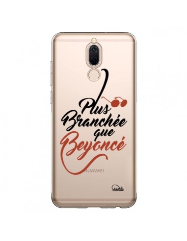 Coque Huawei Mate 10 Lite Plus Branchée que Beyoncé Transparente - Lolo Santo