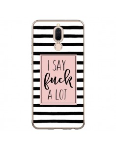 Coque Huawei Mate 10 Lite Say Fuck A Lot Bandes -...