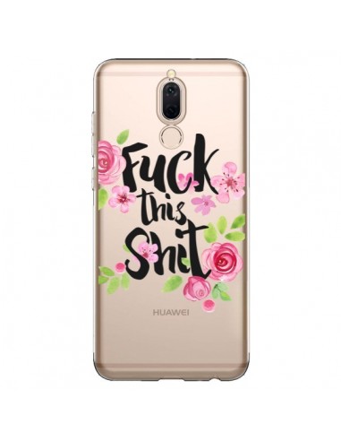 Coque Huawei Mate 10 Lite Fuck this Shit Flower Fleur Transparente - Maryline Cazenave