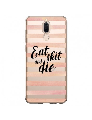 Coque Huawei Mate 10 Lite Eat, Shit and Die Transparente - Maryline Cazenave