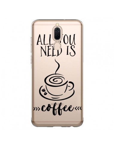 Coque Huawei Mate 10 Lite All you need is coffee Transparente - Sylvia Cook